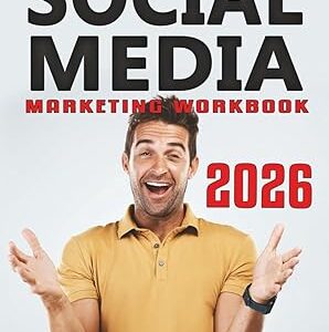 Social Media Marketing Workbook: How to Use Social Media for Business